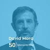 Ep 50. David Mora - Memento Mori