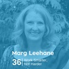 Ep 36. Marg Leehane - Work Smarter Not Harder