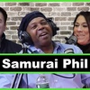 Samurai Phil - Podcast 25