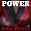 Introducing, Power: Hugh Hefner