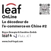 Leaf OnLine - Le décodeur de l'e-commerce en Chine Ep. #2