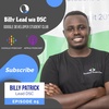 Billy Ametupa Uzoefu wake Kuongoza Google Developer Student Club