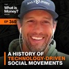 A History of Technology-Driven Social Movements with Brian De Mint (WiM360)