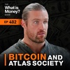 Bitcoin and Atlas Society with Robert Breedlove (WiM402)