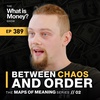 Between Chaos and Order | Maps of Meaning Series | Episode 2 (WiM389)