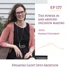 The Power in and Around Abortion Decisions