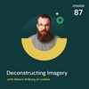Deconstructing Imagery with Robert Ahlborg of Looklet