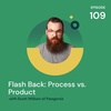 Flash Back: Process vs. Product with Scott Willson of Patagonia