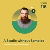 A Studio Without Samples with Rob Cohen of Vizio Imaging