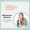 EP. 106 - Cómo crear un entorno laboral saludable