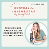 EP 130 - Tenemos que hablar de los carbohidratos