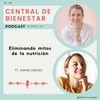 Ep. 99 Eliminando mitos de la nutrición Ft. Romina Sánchez