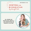 EP 132 - El poder de masticar lento y los principios de mindful eating