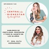 EP 140 - Hablemos de Fertilidad, profesión y todo el asunto de los 35 años
