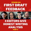 First Draft Feedback: 3 Editors Give Honest Writing Analysis - Part 2