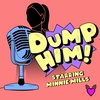 Dump Him! Starring Minnie Mills - Part 2