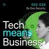 Zero-Trust, from the cloud to a secured endpoint near you: Duo Security