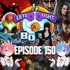 Ep 150: Fat Boy Friday