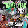 Ep 155: GAME OF THE YEAR 2021 - PRE-SHOW