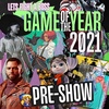 Ep 155: GAME OF THE YEAR 2021 - PRESHOW