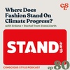 80) Where Does Fashion Stand On Climate Progress? | Rachel & Erdene of Stand.Earth