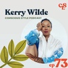 73) How To Uncover Your Soul Style | Kerry Wilde
