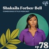 78) How To Dress For Your Best Self | Shakaila Forbes-Bell