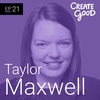 Taylor Maxwell - Project Unloaded