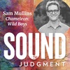 How to Make Listeners Breathless for More with Wild Boys' Sam Mullins