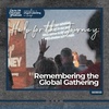 Help For The Journey: Remembering The Global Gathering