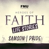 RD 1 Heroes of Faith Samson and Pride