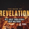 RD 3 Revelation Signs of the Tribulation and Greatest Revival