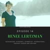 Episode 14: Dr. Renee Lertzman, Intl. Thought Leader & Adviser