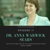 Episode 11: Dr. Anna Warwick Sears, Executive Director of the Okanagan Basin Water Board