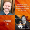 FFP31: How is Phil Darke helping young athletes become leaders on and off the field?