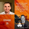 FFP35: How does John Lannan help professional baseball players get to where they want to go by meeting them where they are at?