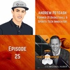 FFP25: How is Andrew Petcash leveraging his athletic experiences to disrupt the sports technology industry?