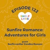 Sunfire Romance: Adventures for Girls (guest Candice Ransom)