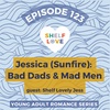Jessica (Sunfire): Bad Dads & Mad Men (Young Adult Romance series)
