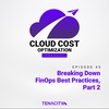 Breaking Down FinOps Best Practices, Part 2