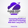 Connecting Healthcare with Cloud Technology With Beko Jang, Part 1