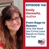 146 Emily Horowitz - From Rage to Reason