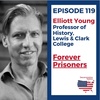 119 Elliott Young - Forever Prisoners
