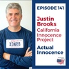 141 Justin Brooks - Actual Innocence