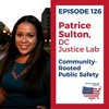 126 Patrice Sulton - DC Justice Lab