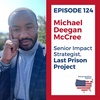 124 Michael Deegan McCree - Cannabis Justice