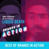 Best of BIA - Andy Pearson / Liquid Death