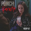FBTP 51: Punch Karma