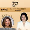 62. Tap Into Your Body’s Wisdom with Tina Fernandez, Former Executive Director, Achieve Atlanta