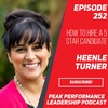 How to Hire a 5 Star Candidate | Heenle Turner  | Episode 252